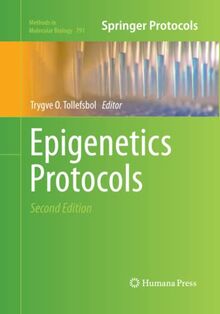 Epigenetics Protocols (Methods in Molecular Biology, Band 791)