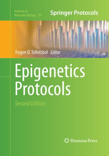 Epigenetics Protocols (Methods in Molecular Biology, Band 791)