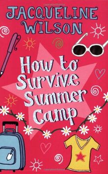 How to Survive Summer Camp