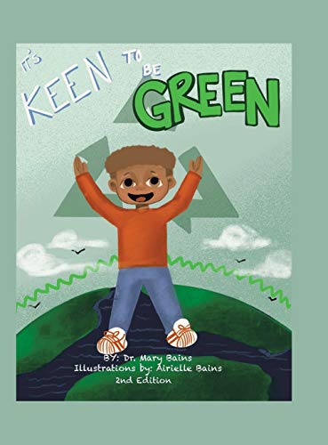 It's Keen to Be Green!: Second Edition