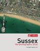 Photographic Atlas of Sussex (Getmapping S.)