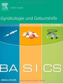 BASICS Gynäkologie und Geburtshilfe