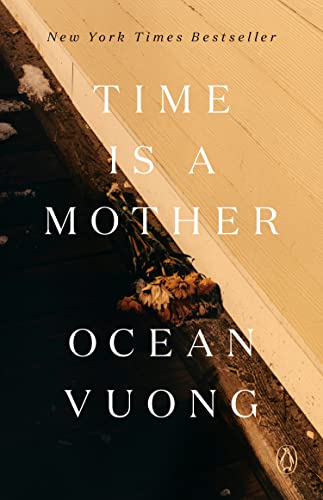 Ocean Vuong Time Is A Mother