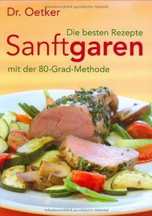 Sanft garen - die besten Rezepte