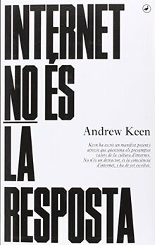 Internet no és la resposta