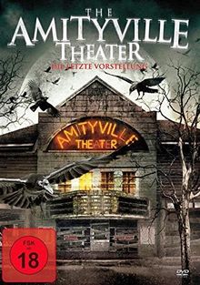 Amityville Theater - Die letzte Vorstellung