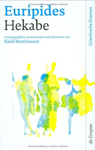 Hekabe (Griechische Dramen)