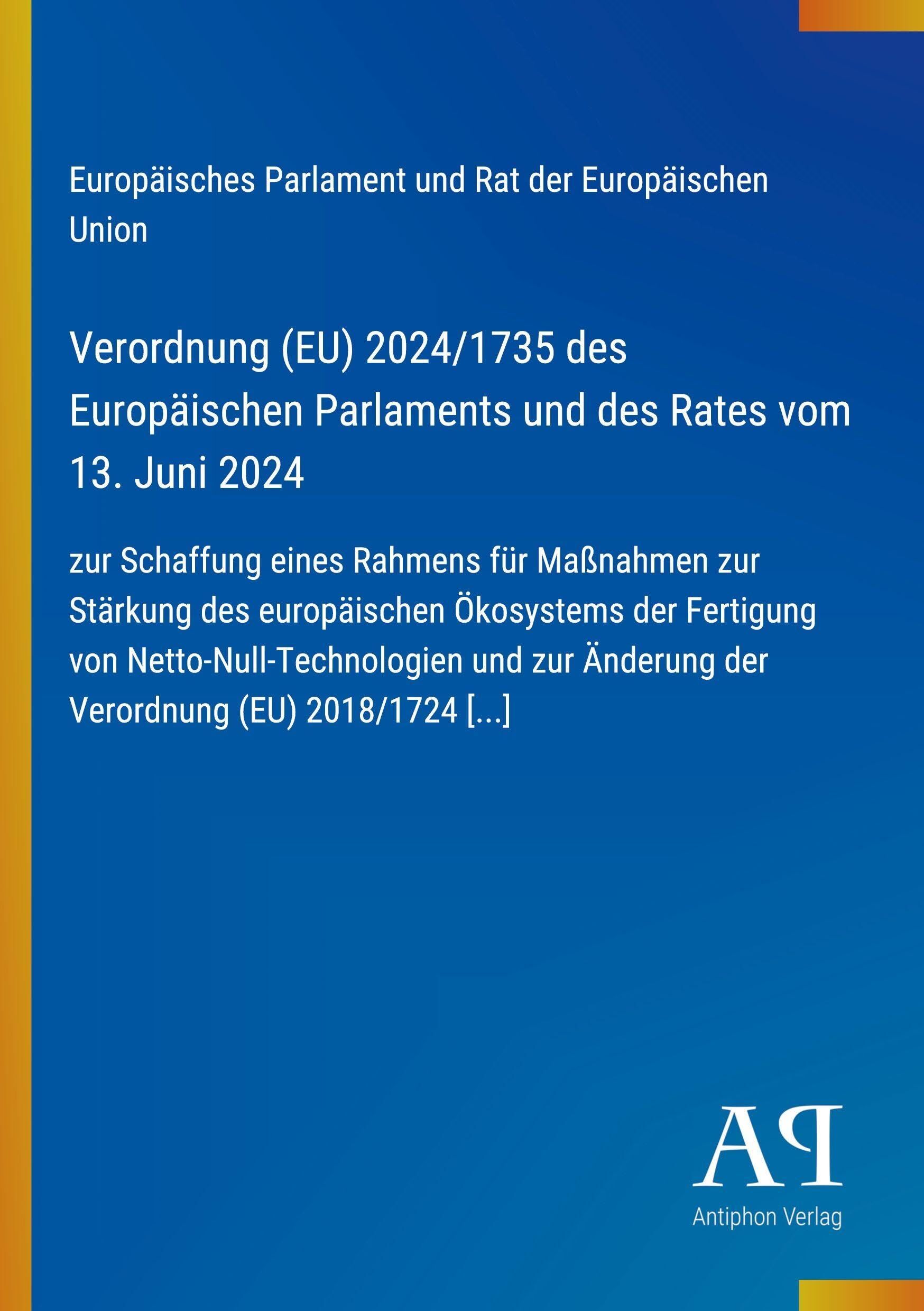 Verordnung (EU) 2024/1735 des Europäischen Parlaments und des Rates vom 13. Juni 2024