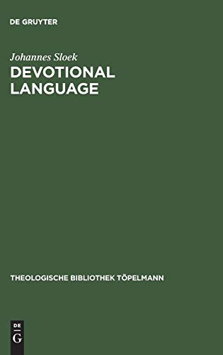Devotional Language (Theologische Bibliothek Töpelmann, Band 77)