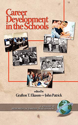 Career Development in the Schools (Hc) (Research in Career Development)