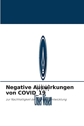 Negative Auswirkungen von COVID_19: zur Nachhaltigkeit der Tourismusentwicklung