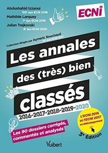 Les annales des (très) bien classés 2016-2017-2018-2019-2020 : les 90 dossiers corrigés, commentés et analysés