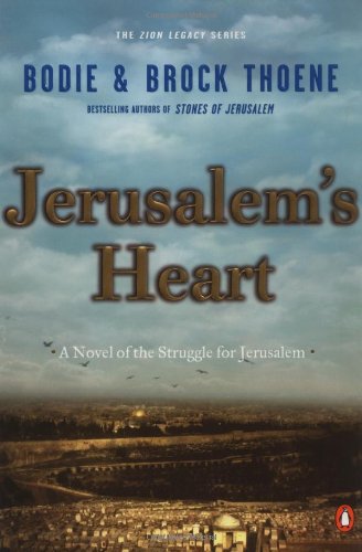 Jerusalem's Heart: A Novel of the Struggle for Jerusalem (Zion Legacy)
