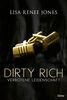 Dirty Rich – Verbotene Leidenschaft (New York Office Romance, Band 1)