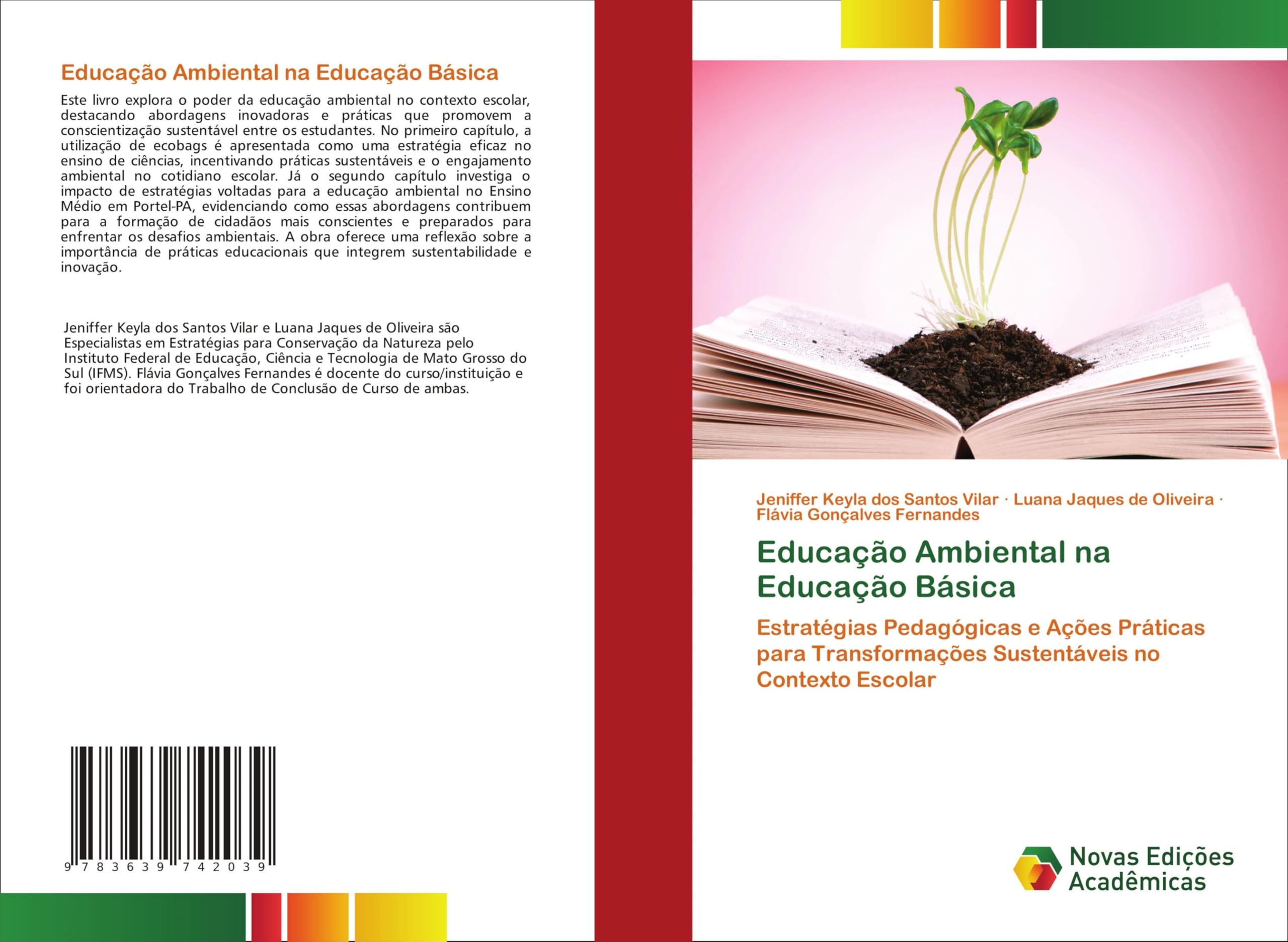 Educação Ambiental na Educação Básica: Estratégias Pedagógicas e Ações Práticas para Transformações Sustentáveis no Contexto Escolar