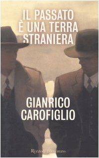 Il Passato E Una Terra Straniera