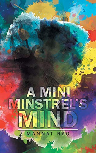 A Mini Minstrel’s Mind