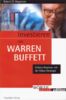Investieren mit Warren Buffett. Sichere Gewinne mit der Fokus- Strategie.