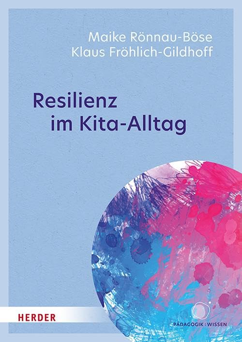 Resilienz im Kita-Alltag: Was Kinder stark und widerstandsfähig macht