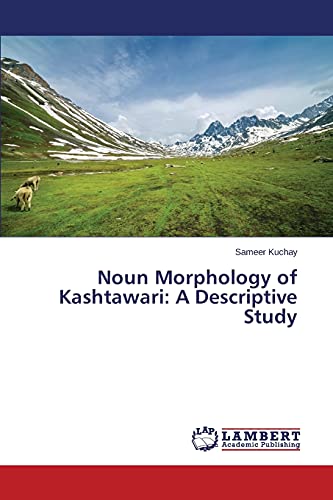 Noun Morphology of Kashtawari: A Descriptive Study