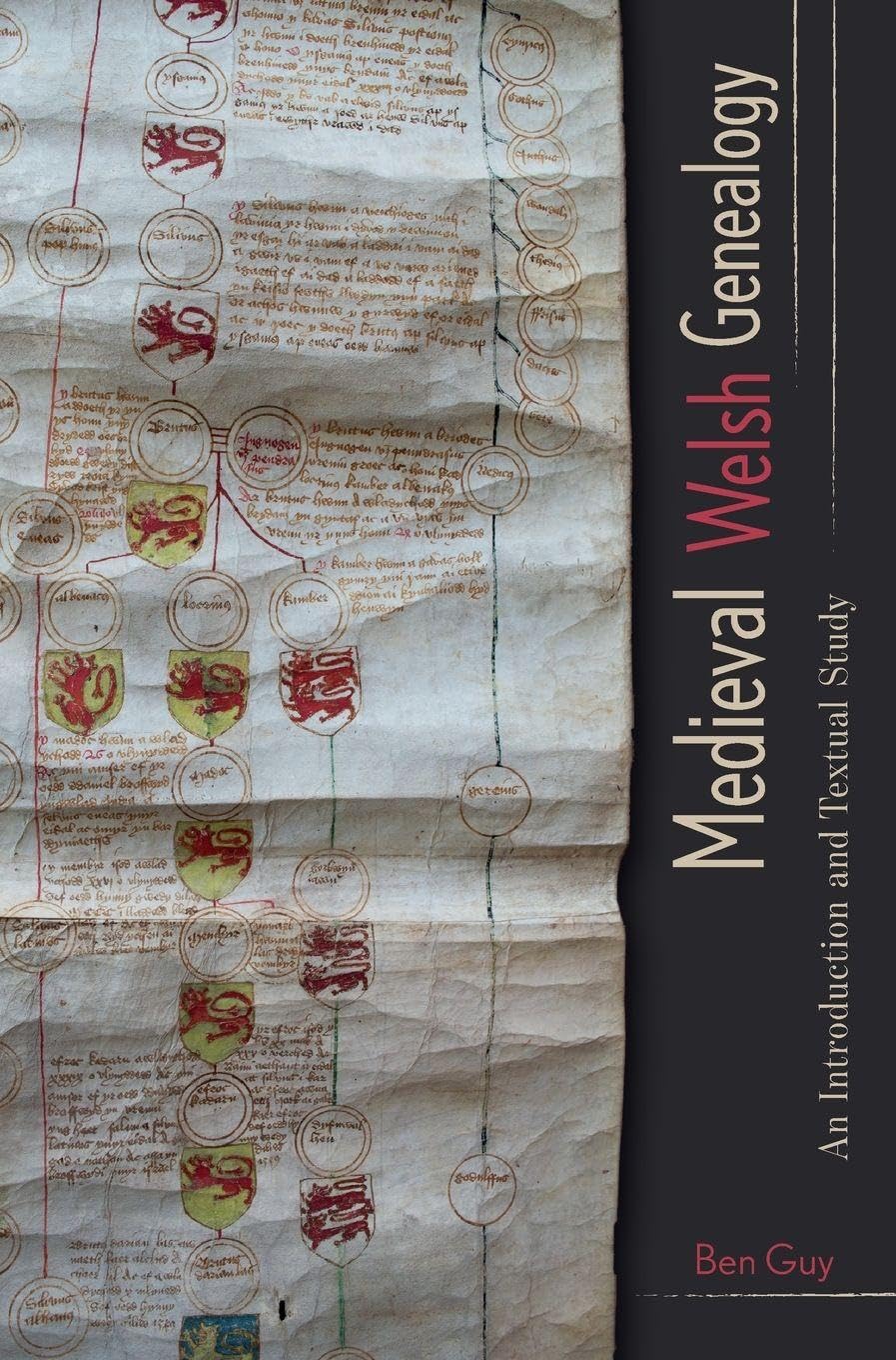 Medieval Welsh Genealogy: An Introduction and Textual Study (Studies in Celtic History, 42, Band 42)