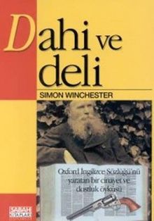 DAHİ VE DELİ