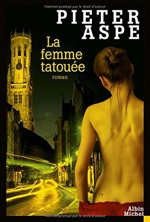 Une enquête du commissaire Van In. Vol. 15. La femme tatouée