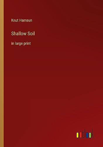 Shallow Soil: in large print