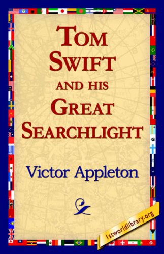 Tom Swift and His Great Searchlight