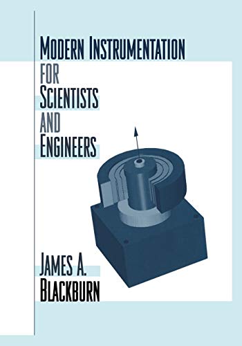 Blackburn, James A. Modern Instrumentation For Scientists And Engineers