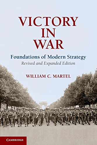 Martel, William C. Victory In War, Foundations Of Modern Strategy