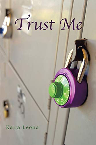 Trust Me: The First Caelie Javers Fovel: The First Caelie Javers Novel