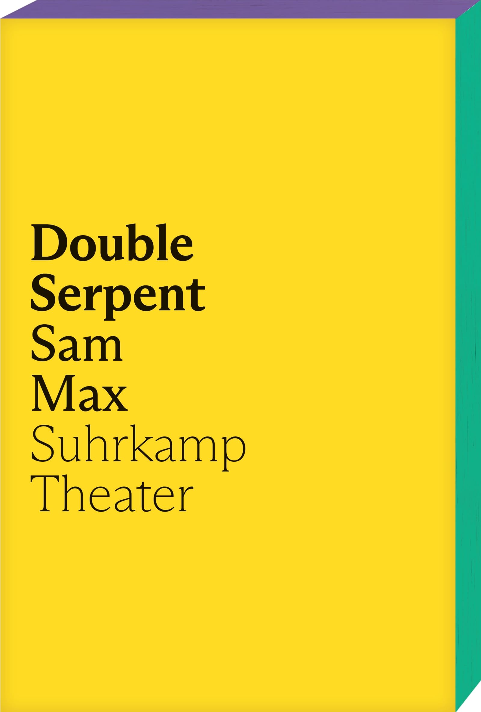 Double Serpent: Theatertreffen 2025 – das Buch zum Stück
