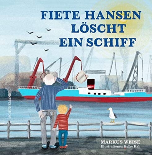 Fiete Hansen löscht ein Schiff - Markus Weise Gebunden