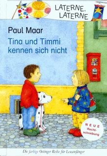 Tina und Timmi kennen sich nicht. ( Ab 6 J.)