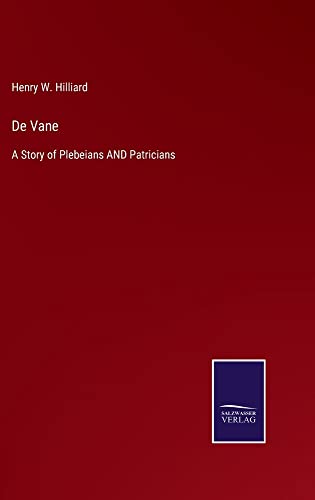 De Vane: A Story of Plebeians AND Patricians