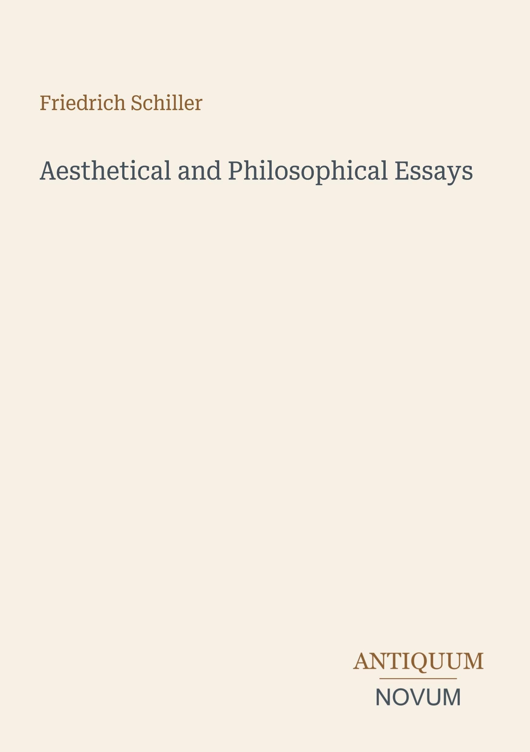 Aesthetical and Philosophical Essays