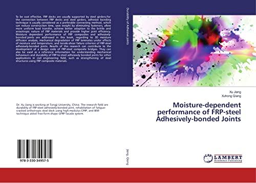 Moisture-dependent performance of FRP-steel Adhesively-bonded Joints
