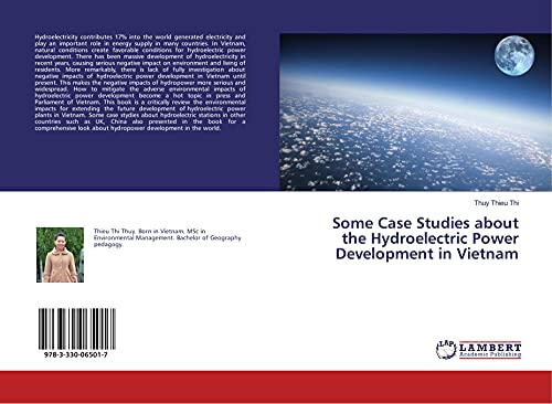 Some Case Studies about the Hydroelectric Power Development in Vietnam