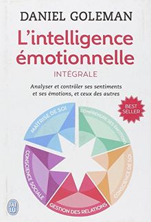 L'intelligence émotionnelle : Intégrale