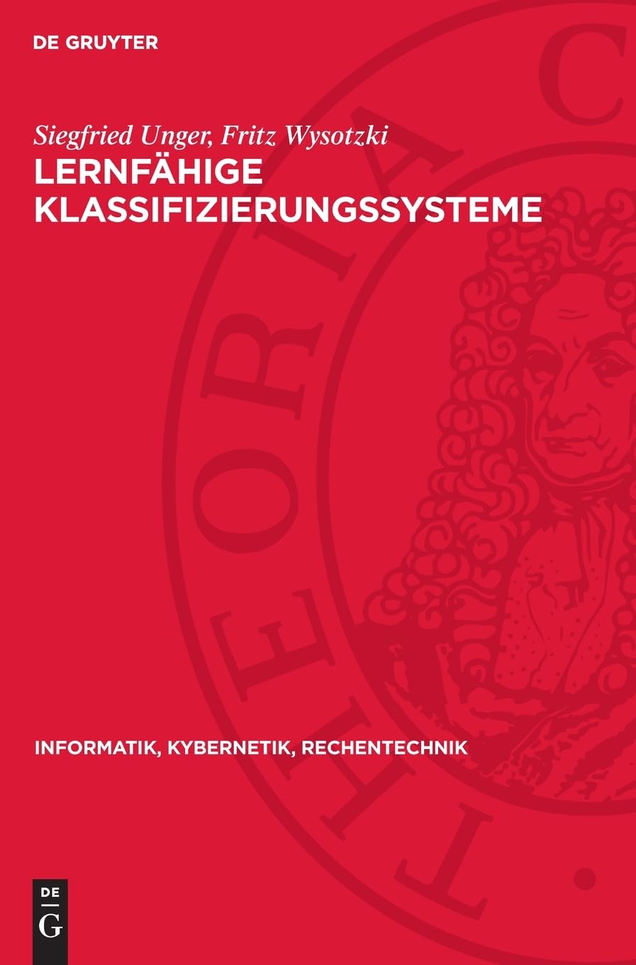 Lernfähige Klassifizierungssysteme: DE (Informatik, Kybernetik, Rechentechnik, 2)