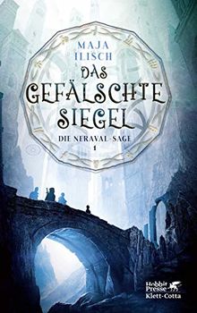 Das gefälschte Siegel: Die Neraval-Sage 1