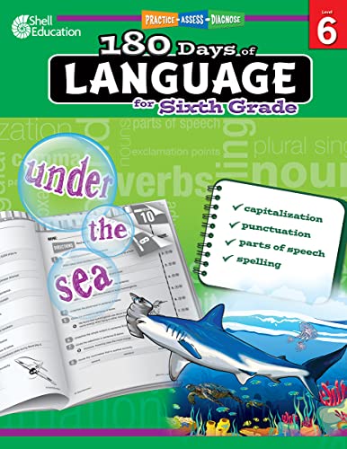 180 Days of Language for Sixth Grade: Practice, Assess, Diagnose (Practice, Assess, Diagnose, Level 6)