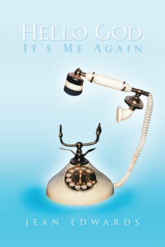 Hello God, It's Me Again