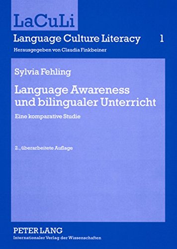 Language Awareness und bilingualer Unterricht: Eine komparative Studie (LaCuLi - Language Culture Literacy)