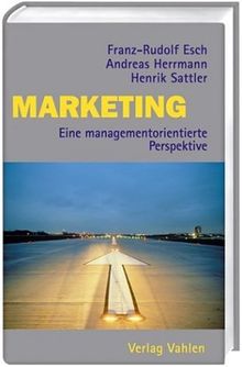 Marketing. Eine managementorientierte Einführung