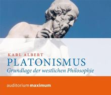 Platonismus: Grundlage der westlichen Philosophie