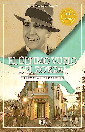 El último vuelo del zorzal: Historias Paralelas