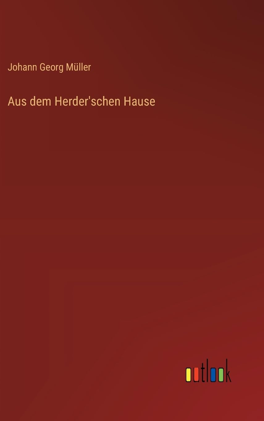 Aus dem Herder'schen Hause