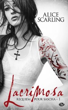 Requiem pour Sascha, Tome 1: Lacrimosa by Scarling, Alice  | Book | condition good
